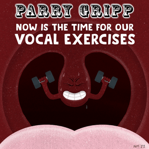 Now Is the Time for Our Vocal Exercises - Parry Gripp