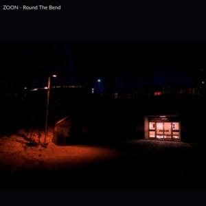 Round the Bend - Zoon