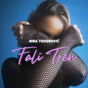 Fali Tren - Nina Todorović