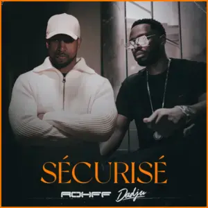 Sécurisé - Rohff (Ft. Dadju)