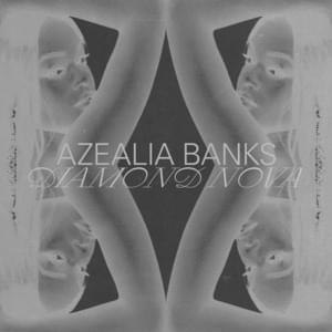 Diamond Nova - Azealia Banks