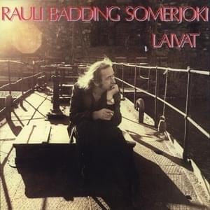 Laivat - Rauli Badding Somerjoki