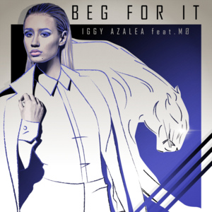 Beg For It (R3II Remix) - Iggy Azalea