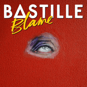 Blame - Bastille