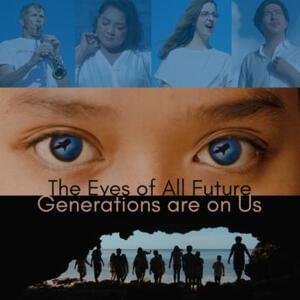 The Eyes of All Future Generations Are on Us - Various Artists (Ft. Anders Paulsson, Children of Barangay Bulata, Joanne Bernal, Lovisa Regedal Sjögren & Tim de la Rama)