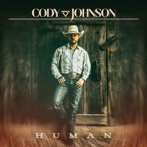 Human - Cody Johnson