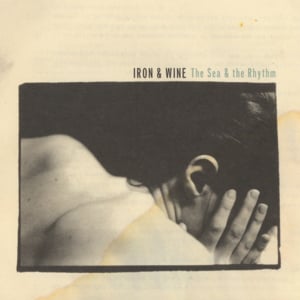 Jesus the Mexican Boy - Iron & Wine