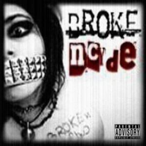 Broken Mikrofonez - ​brokeNCYDE