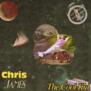 The Cool Kid - Chris James