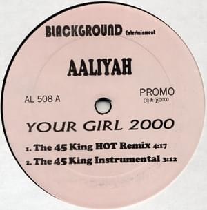 Your Girl 2000 (The 45 King HOT Remix) - Aaliyah