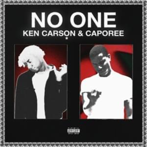 No One - Ken Carson & CAPOREE