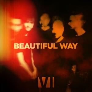 Beautiful Way - You Me At Six