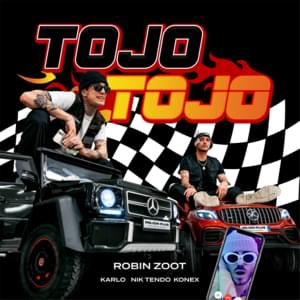 Tojo Tojo - Robin Zoot (Ft. Karlo & Nik Tendo)