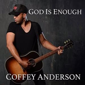 Our God - Coffey Anderson