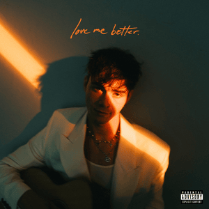 Love Me Better - Corbyn Besson