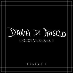 I Don’t Wanna Know - Daniel Di Angelo