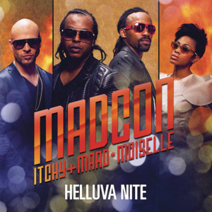 Helluva Nite - MadCon (Ft. Ludacris & MAAD)