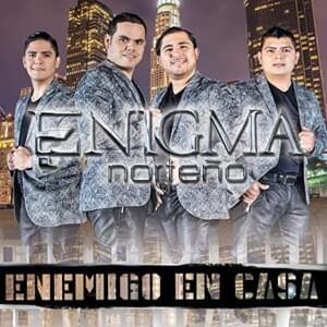 Mi teresita - Enigma Norteño