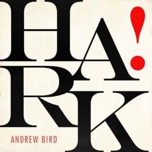 Alabaster - Andrew Bird