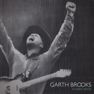 Addicted To Love - Garth Brooks