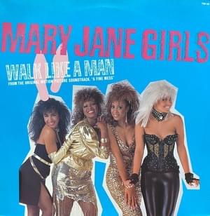 Walk Like a Man - Mary Jane Girls