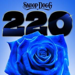 I Don’t Care - Snoop Dogg (Ft. LunchMoney Lewis)