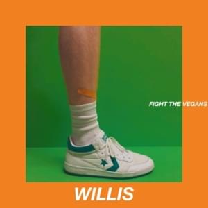 Fight the Vegans - Willis