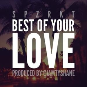 Best of Your Love - Xavier Omär