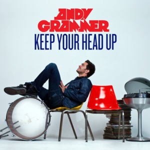 Keep Your Head Up - Andy Grammer