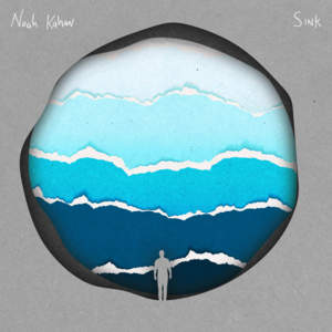 Sink - Noah Kahan