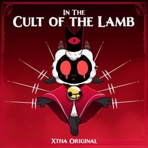 In the Cult of the Lamb - Xtha