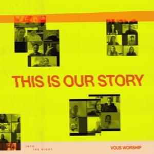 This Is Our Story - VOUS Worship