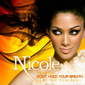 Don’t Hold Your Breath (Kat Crazy Remix) - Nicole Scherzinger