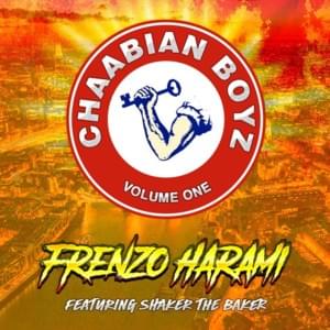 Chaabian Boyz - Frenzo Harami