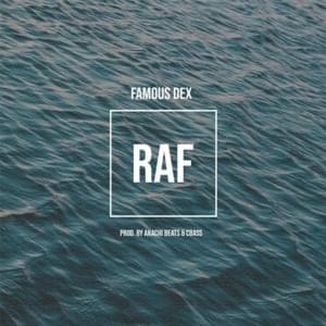 RAF - Famous Dex