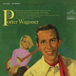 Cotton Fields - Porter Wagoner