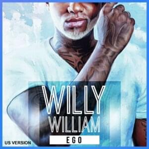 Ego - US Version - Willy William