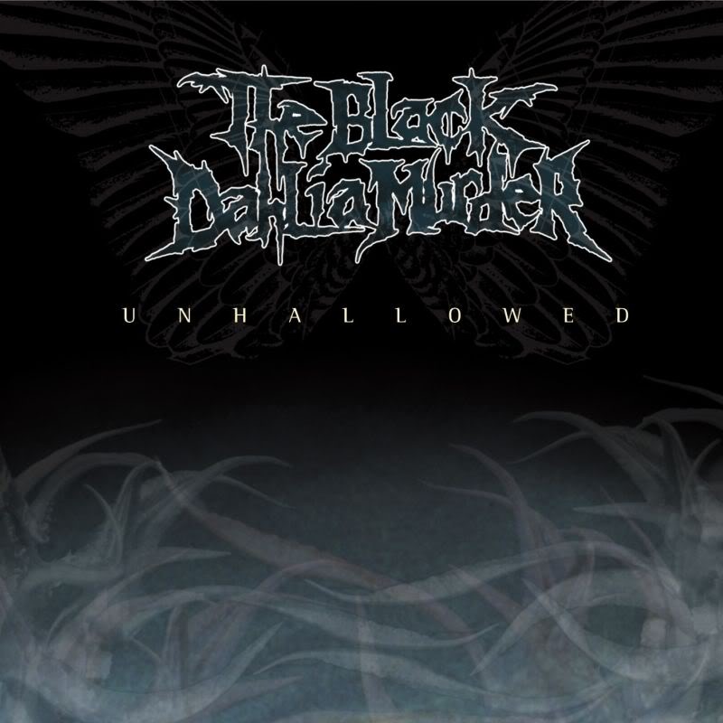 Unhallowed - The Black Dahlia Murder