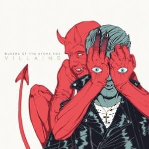 Villains of Circumstance - Queens of the Stone Age