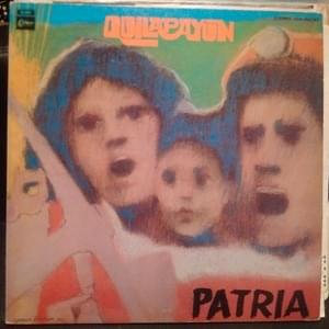 Mi Patria - Quilapayún