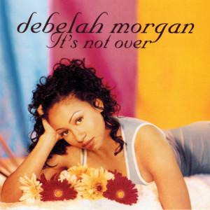 Who Do You Love - Debelah Morgan