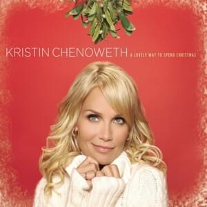 Home on Christmas Day - Kristin Chenoweth