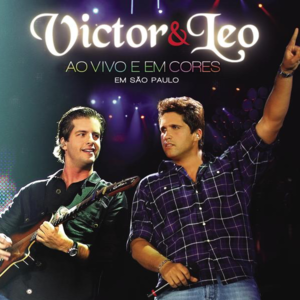 Lado Errado (Ao Vivo e Em Cores) - Victor & Leo