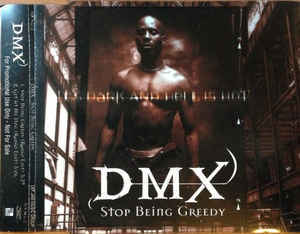 Stop Being Greedy - DMX