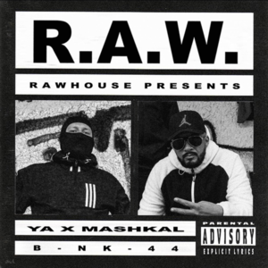 Outro (RAW Tape) - YA & Mashkal