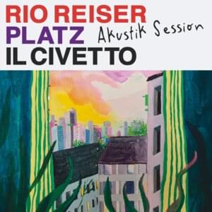 Rio-Reiser-Platz (Akustik Session) - ​il Civetto