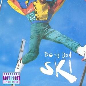 Ski (Remix) - DC The Don