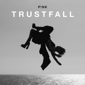 P!nk - TRUSTFALL (Traduzione Italiana) - Lyrxo Traduzioni Italiane