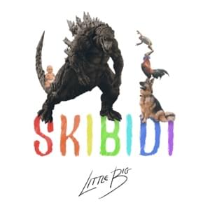 Skibidi (Extended Mix) - Little Big