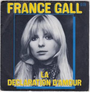 La déclaration d’amour - France Gall